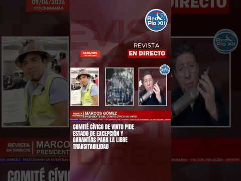 #EnDirecto | COMITÉ CÍVICO DE VINTO PIDE ESTADO DE EXCEPCIÓN