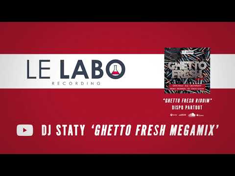 Dj Staty - Ghetto Fresh Megamix - Ghetto Fresh Riddim (Le Labo Recording)