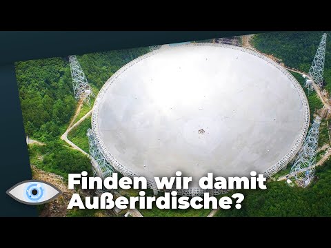 China sucht Außerirdische: Größtes Radioteleskop der Welt startet Suche!