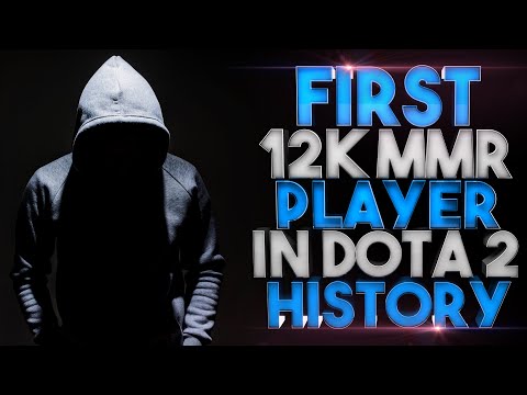 FIRST 12k MMR PLAYER IN DOTA 2 HISTORY