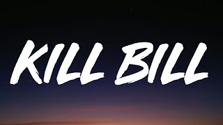 Download lagu SZA Kill Bill I might kill my ex... mp3