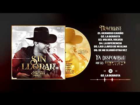 Gerardo Coronel "El Jerry" - Sin Llorar [Disco Completo]