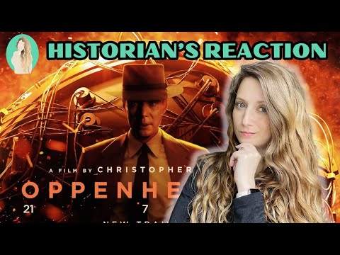 Oppenheimer Trailer Reaction by Historian