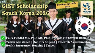 GIST Scholarship 2026 | Fully Funded MS/PhD in Korea | Stipend + Housing + Travel | Apply Now