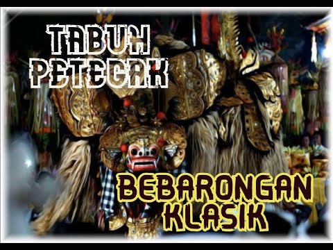 TABUH PETEGAK || BEBARONGAN KLASIK