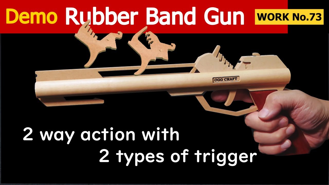 [No.73] 2 way action with 2 types of trigger, Semi-automatic Rubber Band Gun /oggcraft.jp
