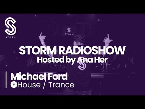 The House & Trance Summer Music Fusion by Michael Ford🔥STORM Music RadioShow May 2024 🎶