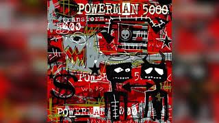 Powerman 5000 - Transform 🎵 (Melodía)