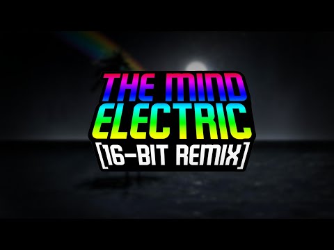 THE MIND ELECTRIC [BRIDGE + DEMO 4] 16-BIT REMIX