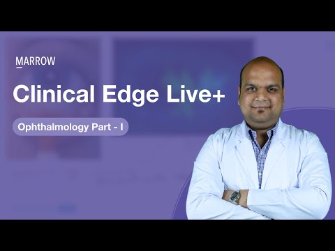 Clinical Edge Live+ - Ophthalmology Part 1