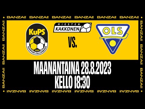 KUPS AKATEMIA - OLS (OULU) | MIESTEN KAKKONEN | MA 28.8.2023 | KLO 18:30