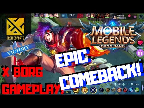 Mobile Legends: Bang Bang - Bren E-sport Epic Comeback. Flaptzy X.Borg Gameplay!
