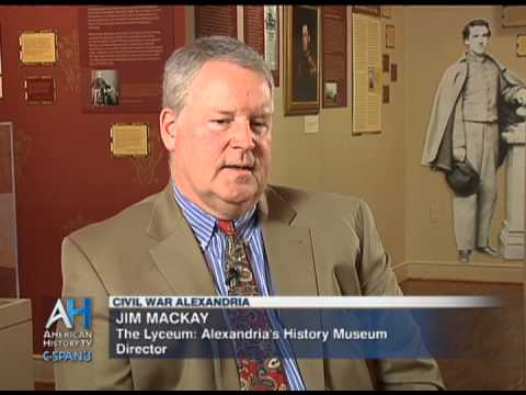 C-SPAN Cities Tour- Alexandria: Civil War Alexandria