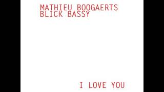MATHIEU BOOGAERTS / BLICK BASSY - 