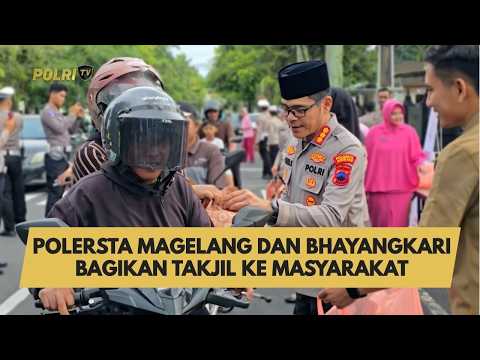 POLRESTA MAGELANG DAN BHAYANGKARI BAGIKAN TAKJIL KE MASYARAKAT