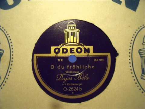 Dajos Bela -  O du fröhliche - 1928