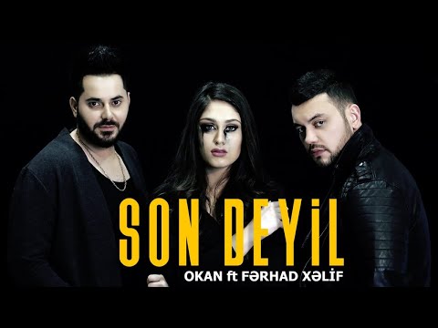 Okan  ON ft. Fərhad Xəlif - Son Deyil  (Official Music Video)