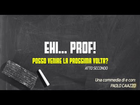 Hey, Prof, can I come next time? Act Two