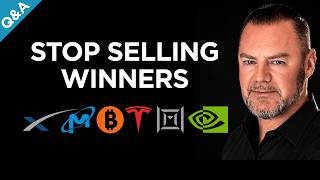 STOP Selling Your Winners! (Do THIS Instead)