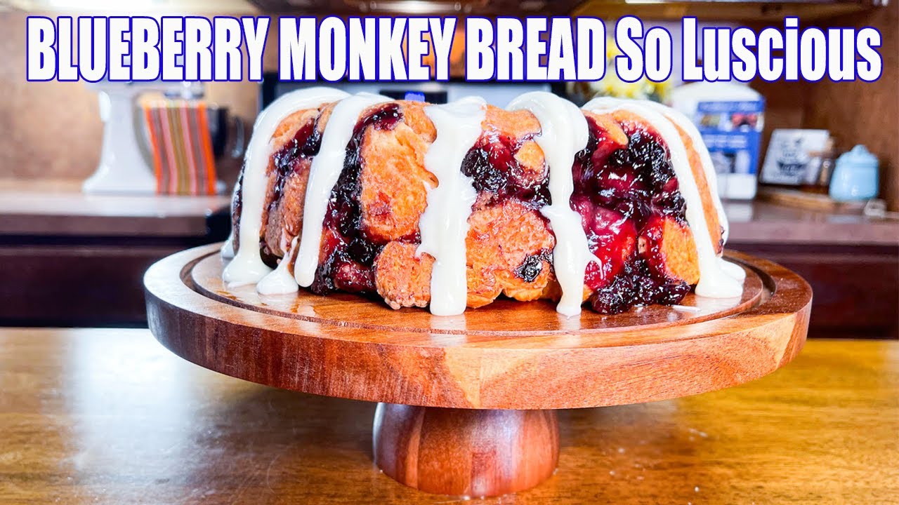 BLUEBERRY MONKEY BREAD Turning A Classic into a Luscious Sweet Treat
