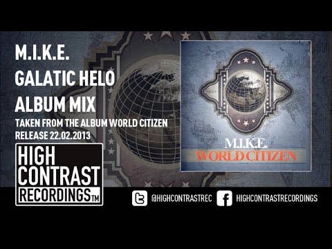 08. M.I.K.E. - Galactic Halo (Album Mix) [HD/HQ]