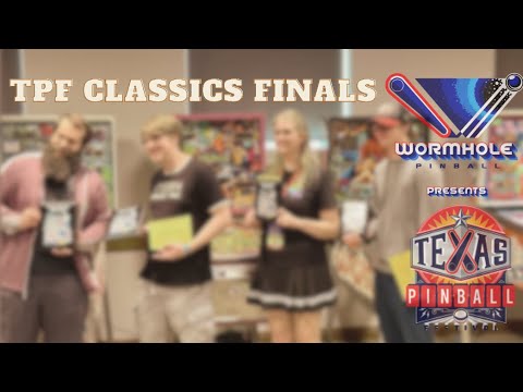 TPF Classics (2023) #pinball #tournament #finals (Round of 16)