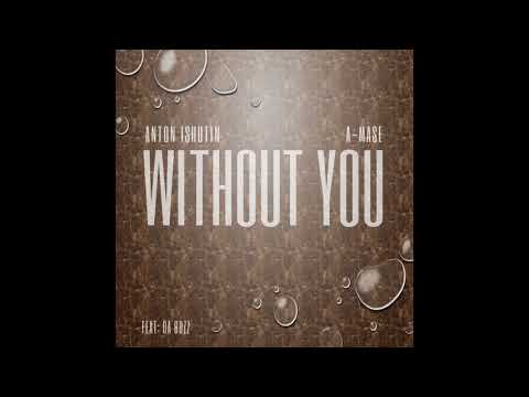 A-Mase Feat. Da Buzz - Without You (Radio Edit)