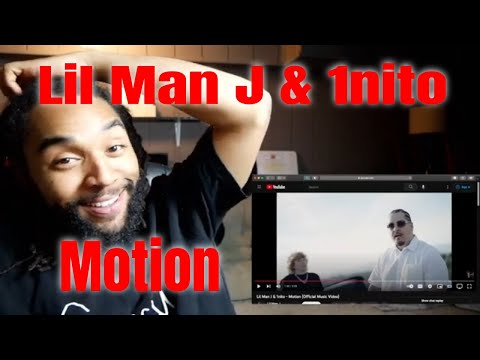 Lil Man J & 1nito - Motion (Official Music Video) | Reaction Video