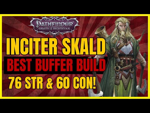 PF: WotR - The Best INCITER SKALD Build: The New ULTIMATE PARTY BUFFER!
