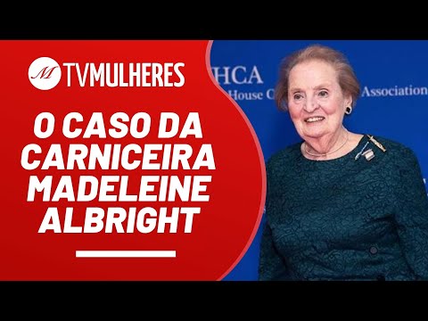 O caso da carniceira e criminosa de guerra Madeleine Albright - TV Mulheres nº 124 - 27/03/22