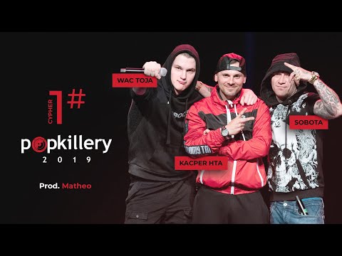 Wac Toja, Kacper HTA, Sobota - Cypher #1 (prod. Matheo) - Popkillery 2019