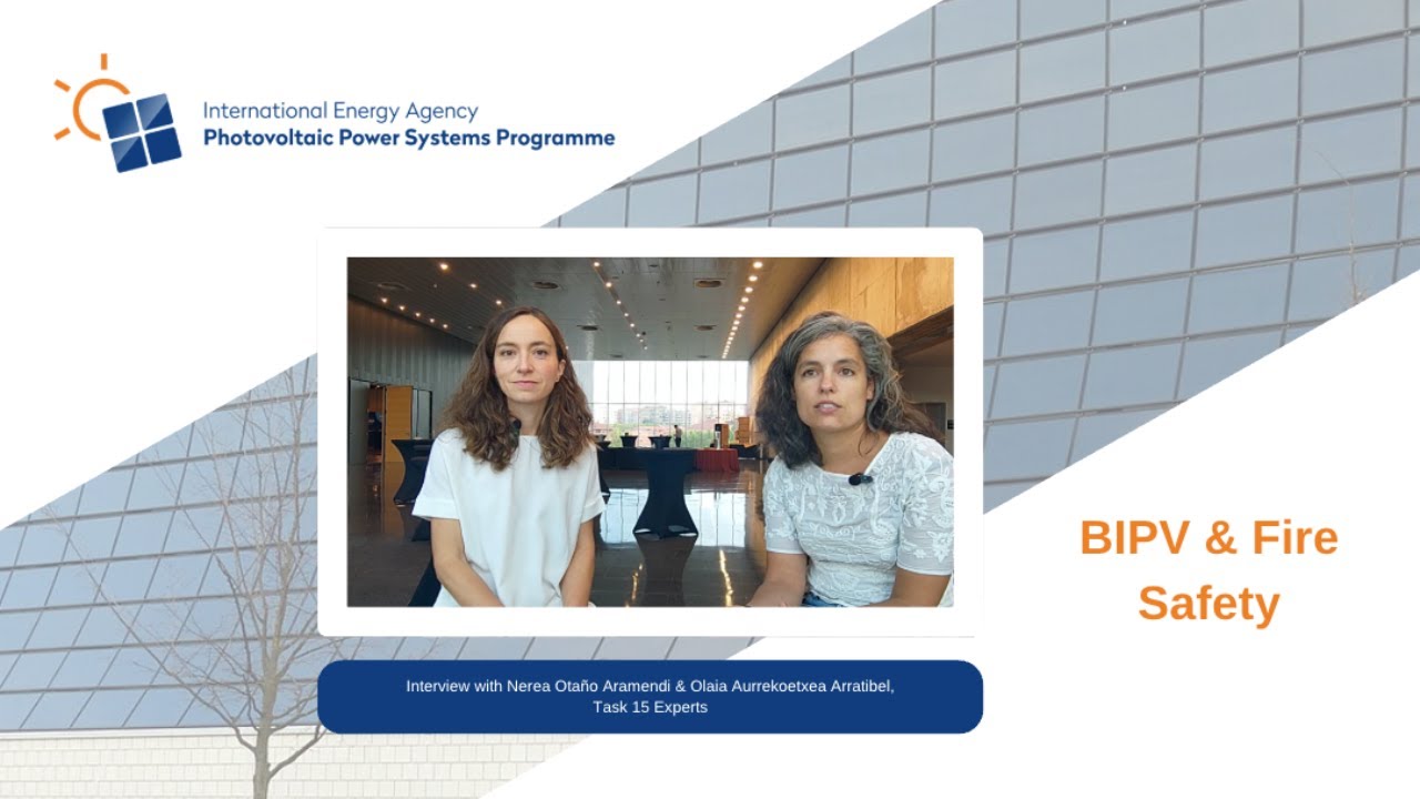 BIPV & Fire Safety, Interview Nerea Otaño Aramendi & Olaia Aurrekoetxea Arratibela, Task 15 Experts