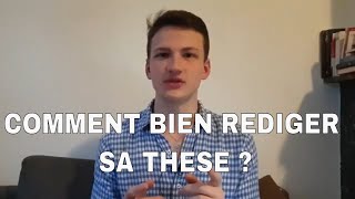 Comment rédiger une thèse de qualité | Rédiger sa thèse comme un pro | Rédiger une belle thèse