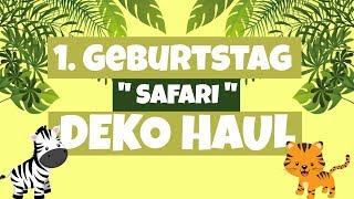 Deko Haul | Safari Party | 1. Geburtstag | Jessi's Momlife