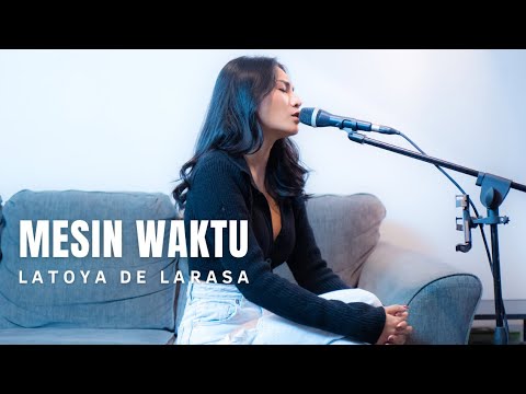 MESIN WAKTU - BUDI DOREMI ( COVER BY LATOYA DE LARASA )