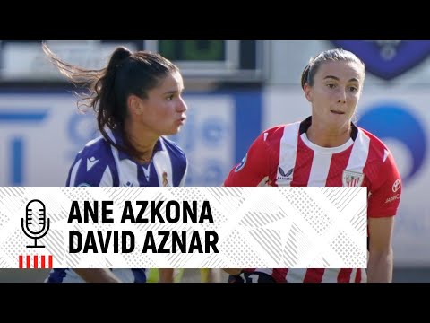 Imagen de portada del video 🎙 Ane Azkona & David Aznar | post Real Sociedad 0-0 Athletic Club | EH Kopa 2024/25