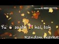 Humdard Hai Humdum Bhi Hai Khamoshiya Arijit Singh Whatsapp Status Video