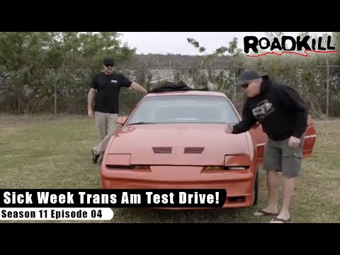Sick Week Trans Am Test Drive! - Roadkill S11E04 - Reality Car TV Show