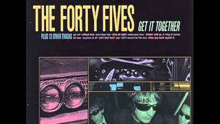 The Forty Fives , Without Love