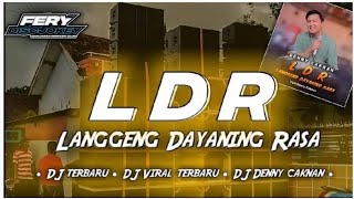 Download lagu DJ (LDR) LANGGENG DAYANING RASA BASS BLAYER mp3