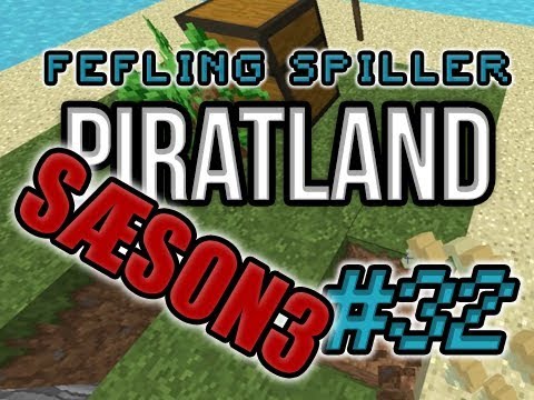Piratland - S3 - Episode 32 - Så skal der høstes