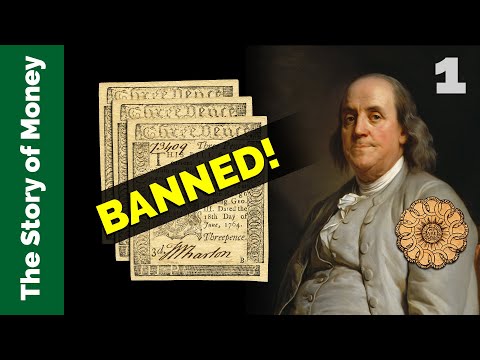 Franklin's Paper Money | The Story of Money, Episode 1