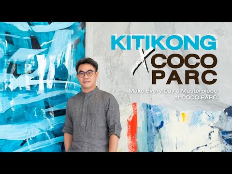เจ้าของผลงานศิลปะ Art Exhibition “𝐂𝐎𝐂𝐎 𝐏𝐀𝐑𝐂” | อ. กิติก้อง ติลกวัฒโนทัย
