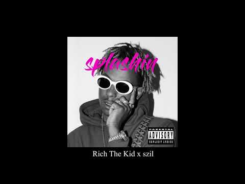 Rich The Kid x szil - Splashin REMIX (prod. szil)