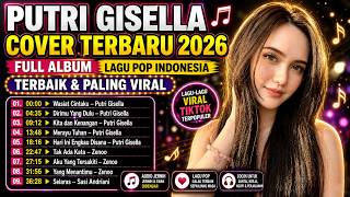 Download lagu PUTRI GISELLA COVER TERBARU 2026 🎵 Full Album Lagu Pop Indonesia Terbaik & Paling Viral mp3
