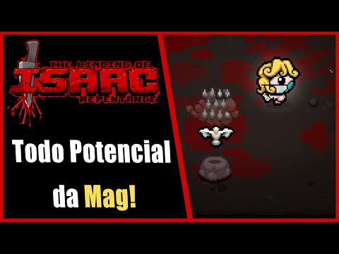 TODO POTENCIAL DA MAG - The Binding of Isaac Repentance - #797 PTBR