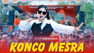 Download lagu KONCO MESRA - ICHA KISWARA | OM SAVANA SAKJOSE mp3