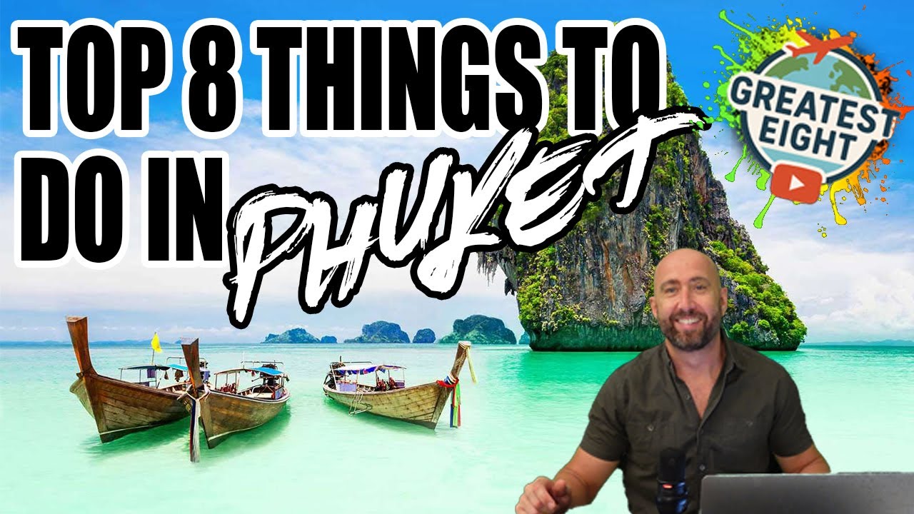 🇹🇭 Amazing Phuket Thailand Travel Greatest 8 Things To Do On Holiday 2025