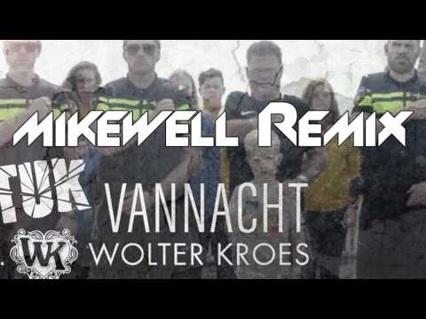 STUK - Vannacht ft. Wolter Kroes [Mikewell Remix]