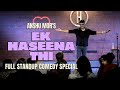 Full Comedy Special Ek Haseena Thi Anshu Mor